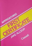 Approaching First Certificate