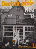 Deutsch aktiv Neu Arbeitsbuch 1C