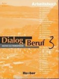 Dialog Beruf 3 Deutsch als Fremdsprache Arbeitsbuch