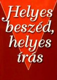 Helyes beszéd, helyes írás