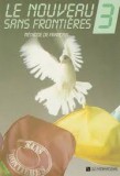 Le Nouveau  Sans Frontieres 3: Methode De Francais