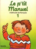 Le p'tit Manuel: Meéhode de francis 1
