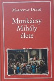 Malonyay Dezső: Munkácsy Mihály élete