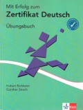 Mit Erfolg zum Zertifikat Deutsch Übungsbuch