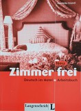 Neu Zimmer frei - Deutsch im Hotel / Arbeitsbuch