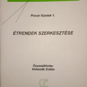 Pincér füzetek 1. - Étrendek szerkesztése