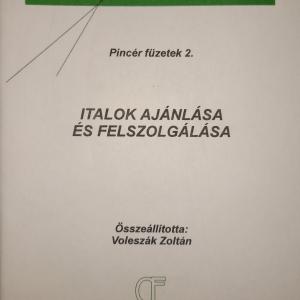 Pincér füzetek 2. - Italok ajánlása és felszolgálása