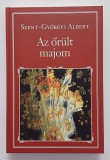 Szent-Györgyi Albert: Az őrült majom
