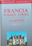 Tanuljunk nyelveket! - Francia fokról fokra / Alapozó