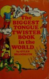 The Biggest Tingue Twister Book in the Word