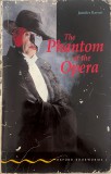 The Phantom of the Opera