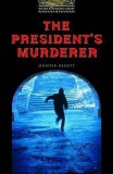 The President's Murderer