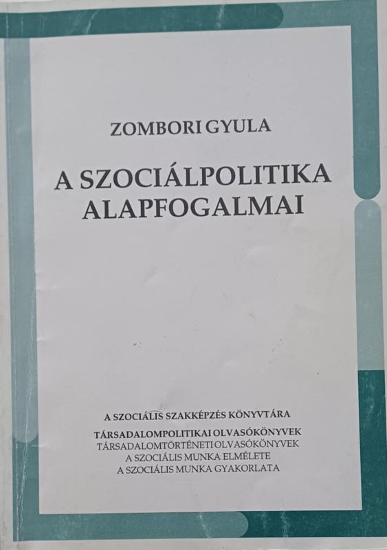Zombori Gyula: A szociálpolitika alapfogalmai