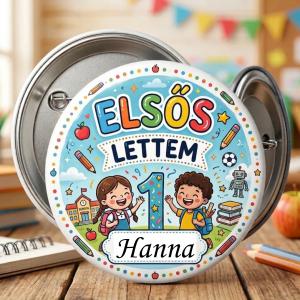 Egyedi Elsős lettem kitűző