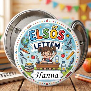 Egyedi Elsős lettem kitűző - lányos