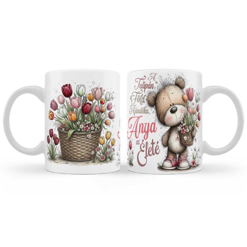 Ajándék Anyának, Bögre: „A tulipán a föld ajándéka...” felirattal - Anyák Napi Ajándék