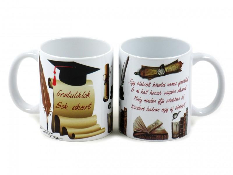 Bögre Gratulálok! Egy életcélt követni... 3dl