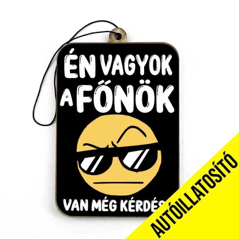 Én vagyok a főnök - Vicces Autóillatosító - Autós Kiegészítő - Vicces Ajándék