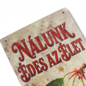 Nyomtatott fa tábla - Nálunk édes az élet 13x24,3cm