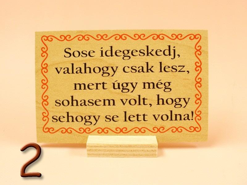 Fatábla kis talpas 10x7cm sose idegeskedj...