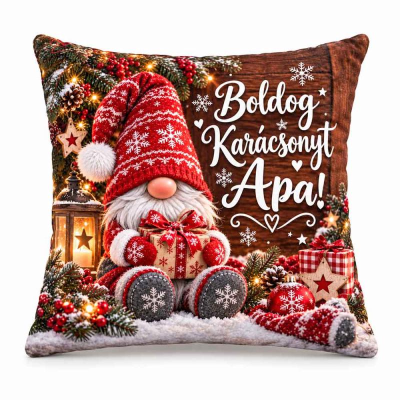 Karácsonyi Nagy Plüss Párna Apának 45x45cm - Boldog Karácsonyt Apa! Gnóm Manós Mintával