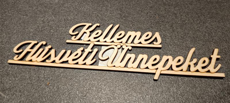 Kellemes Húsvéti Ünnepeket felirat 25 cm natúr fa