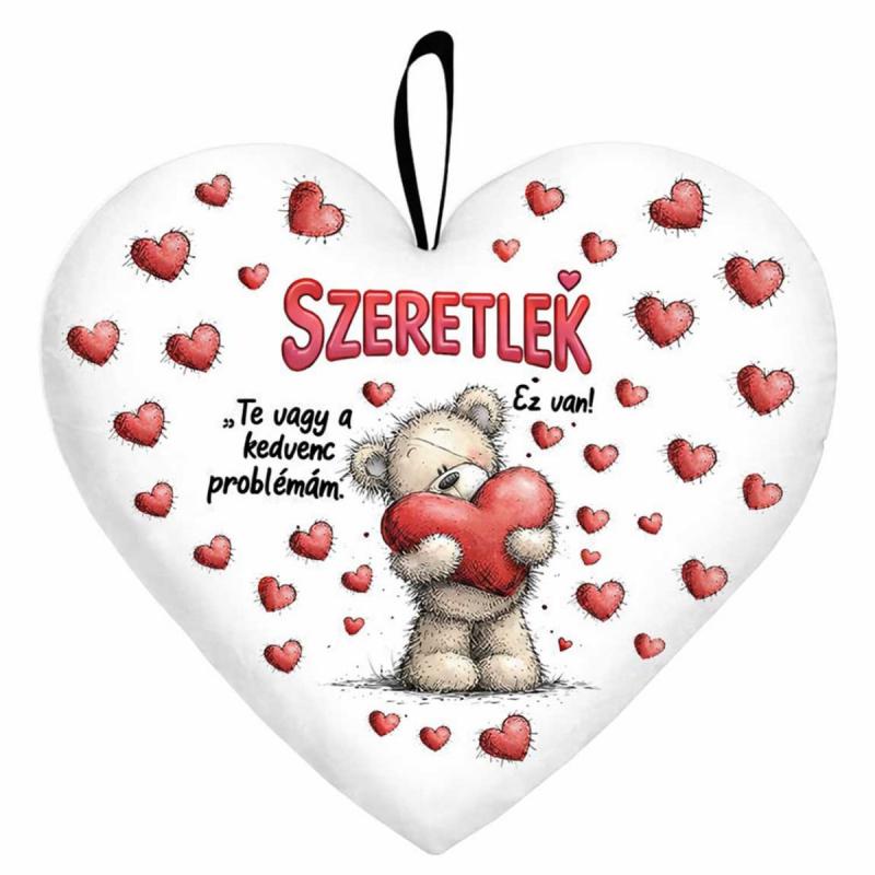 Kicsi szív párna (25×21 cm) „Szeretlek, te vagy a kedvenc problémám” macis Valentin-napi ajándék