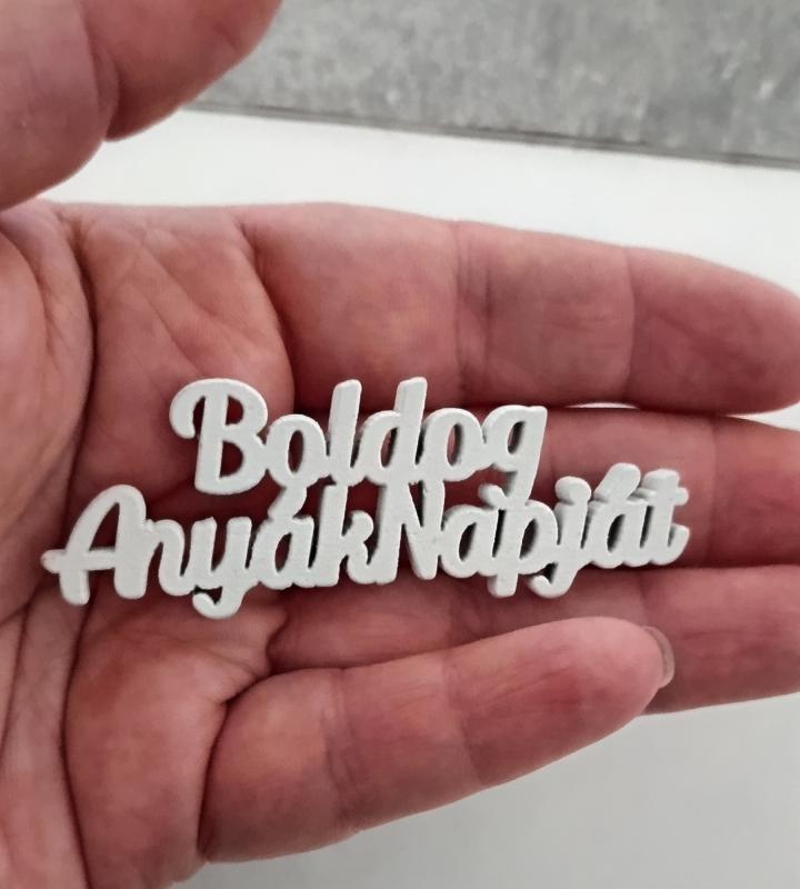 Natúr fa Boldog anyák napját felirat fehér 1db