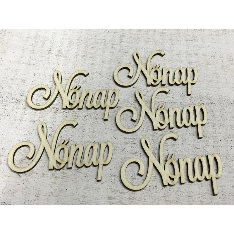 Nőnap felirat 9,5cm 1db natúr