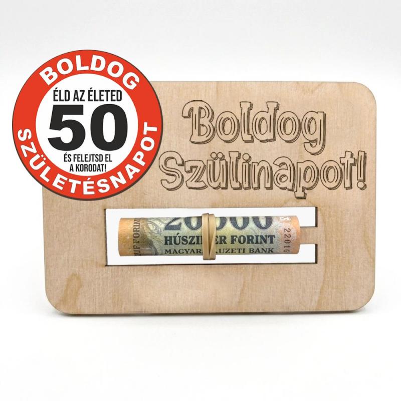 Születésnapi Pénzátadó - 50. Boldog Szülinapot - Születésnapi Ajándék