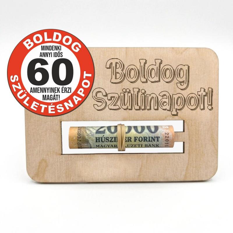 Születésnapi Pénzátadó - 60. Boldog Szülinapot - Születésnapi Ajándék