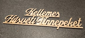 Kellemes Húsvéti Ünnepeket felirat 25 cm natúr fa