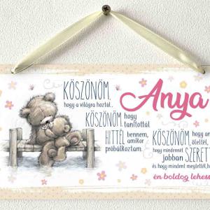 Kicsi Dekor Tábla - Köszönöm, hogy a világra - Ajándék anyáknak