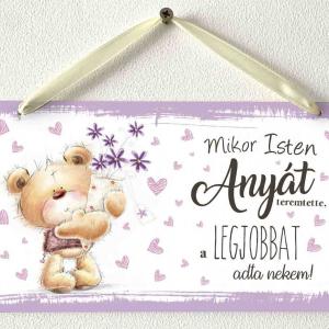 Kicsi Dekor Tábla - Mikor Isten anyát - Ajándék anyáknak