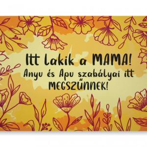 Lábtörlő Itt lakik a Mama 60x40cm