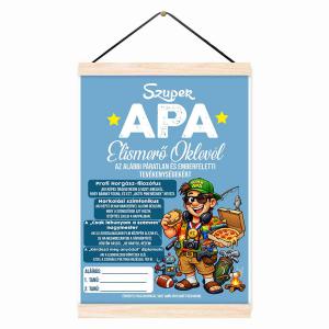 Oklevél - Szuper Apa Elismerő Oklevél - Apáknak, Apák Napi Ajándék
