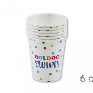 Papírpohár Boldog Szülinapot fehér pöttyös 6db 250ml
