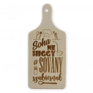 Vágódeszka Soha ne higgy a sovány szakácsnak 35cm