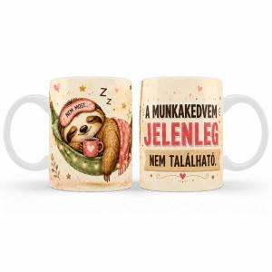 Vicces Bögre – A Munkakedvem Jelenleg Nem Található – Humoros Ajándék Kollégának