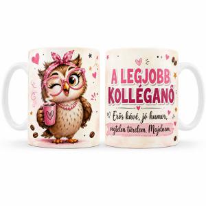Vicces Kolléganő Bögre – A Legjobb Kolléganő – Erős Kávé, Jó Humor, Ajándék Kolléganőnek