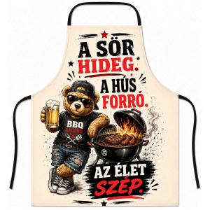 Vicces kötény - A Sör Hideg A Hús Forró Az Élet Szép - Sörös Kötény