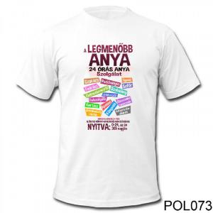 Vicces Póló - Legmenőbb Anya – Ajándék Anyáknak- Anyák Napi Ajándékok