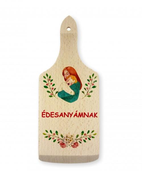 Vágódeszka Édesanyámnak Anyák napja 10x25cm