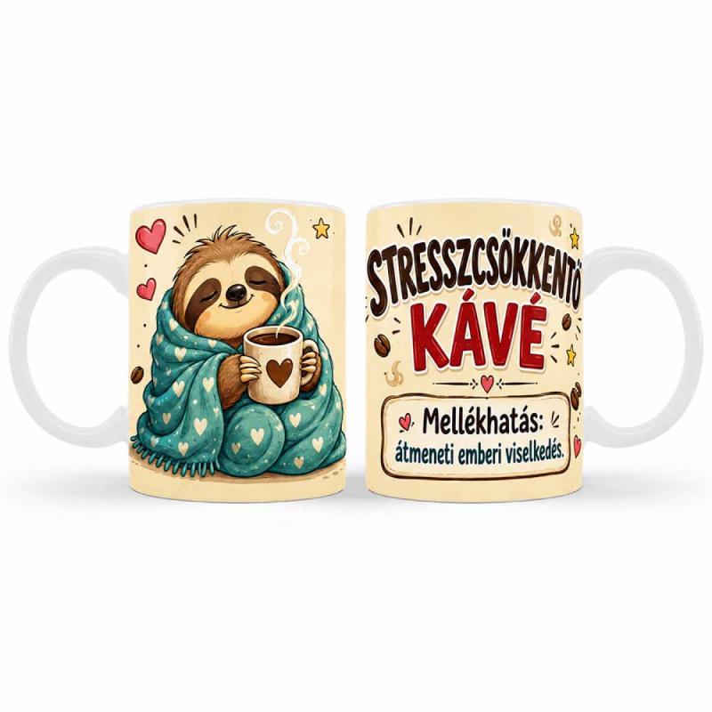 Vicces Bögre – Stresszcsökkentő Kávé – Vicces Ajándék