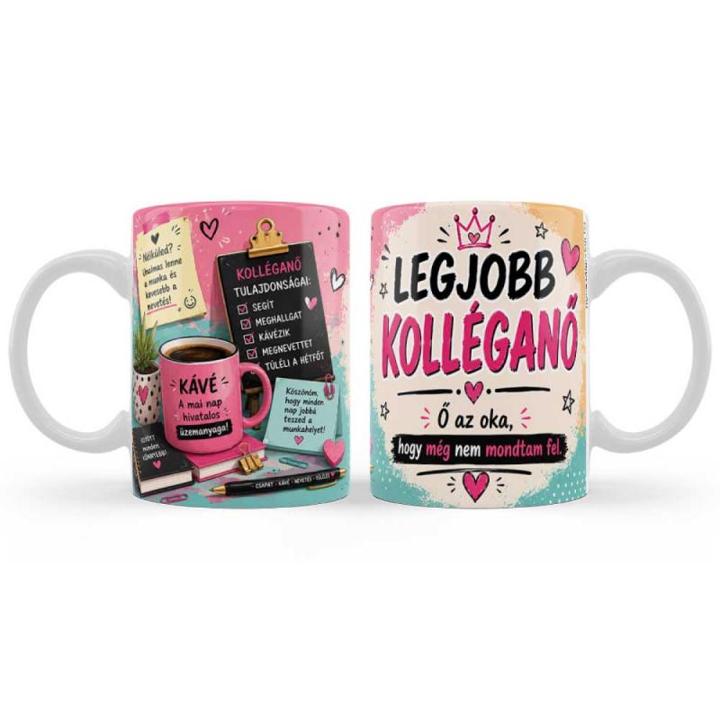 Vicces Bögre 3 dl - Legjobb Kolléganő | Legjobb Kolléganő Ajándék - Humoros Bögre