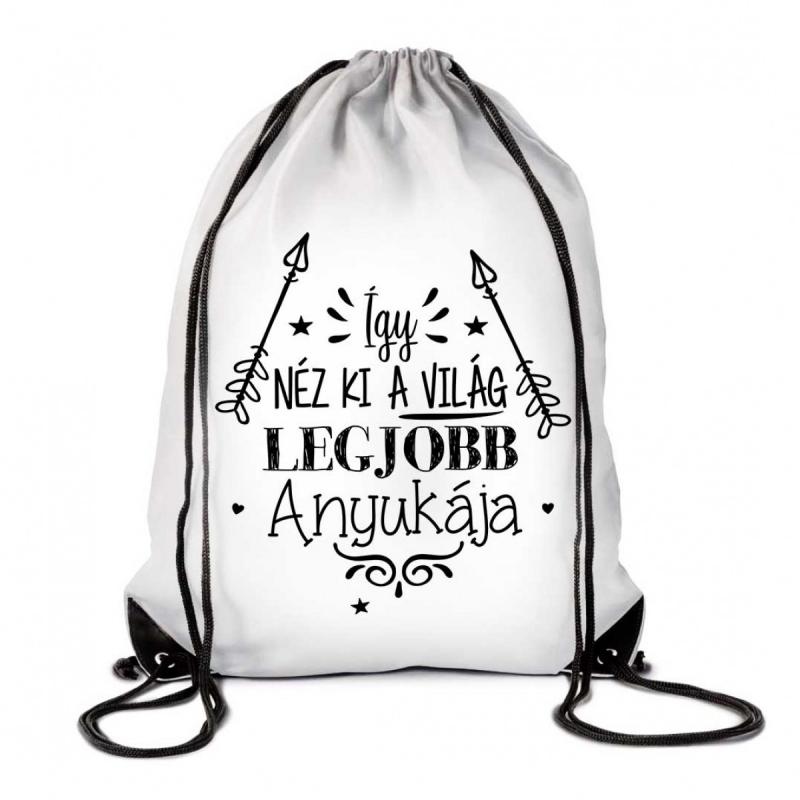 Vicces Hátizsák - Így néz ki a világ legjobb Anyukája – Vicces Ajándék - Ajándék Anyának