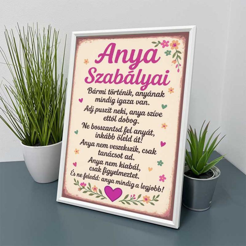 Vicces Kép Kerettel 21×30 cm – Anya Szabályai - Anyák napi ajándék, szívmelengető dekor Anyáknak