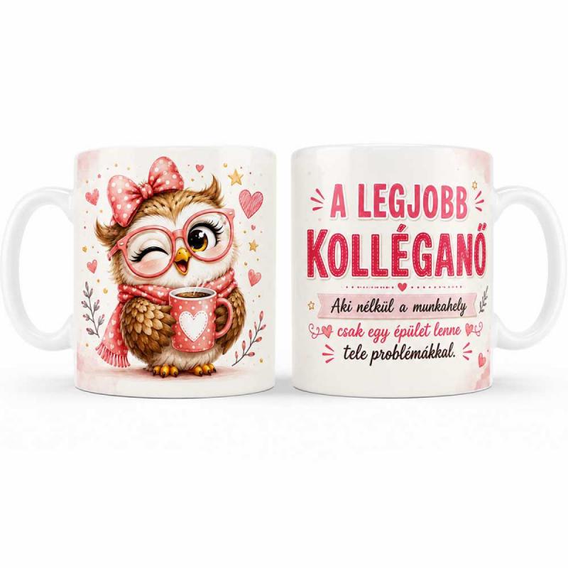 Vicces Kolléganő Bögre – Legjobb Kolléganő Aki Nélkül A Munkahely – Vicces Ajándék Kolléganőnek Kávés Bagoly Grafikával