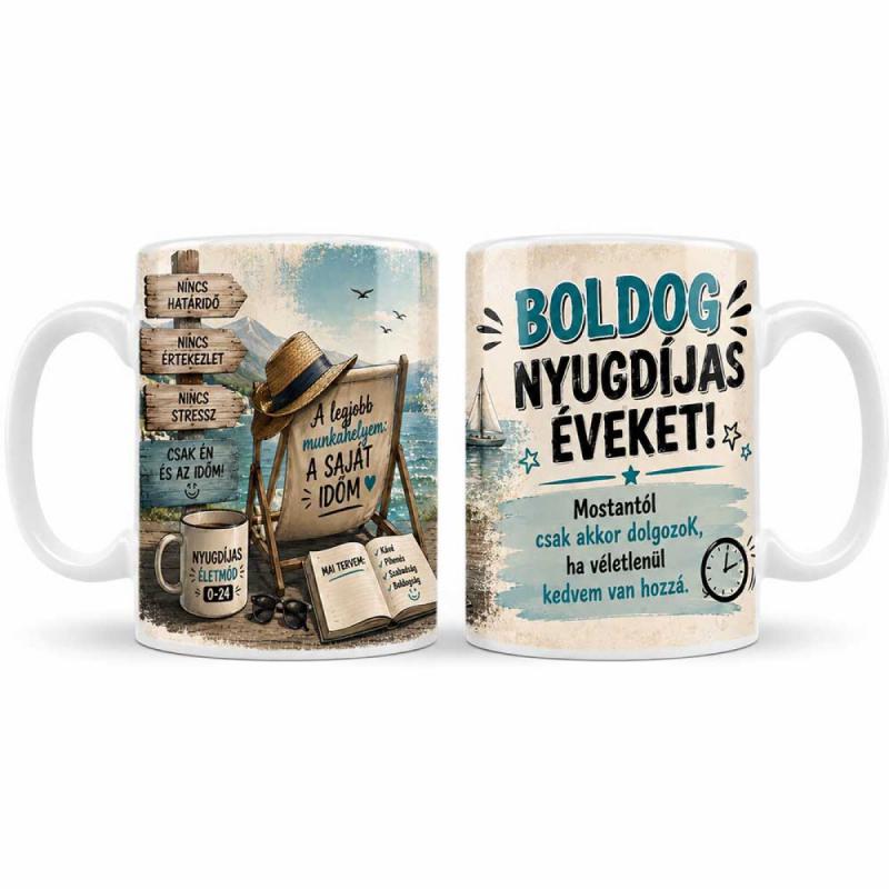 Vicces Nyugdíjas Bögre – Boldog Nyugdíjas Éveket! Mostantól Csak Akkor Dolgozok…