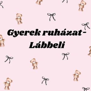 Gyerek ruházat / lábbeli